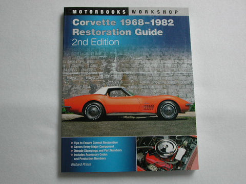 Corvette 1968-1982 Restoration Guide, 2nd Edition / Product number: B106